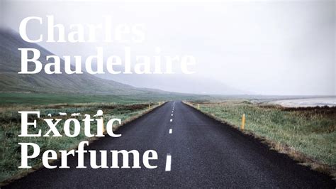 exotic perfume baudelaire.